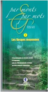 Par monts & par mots - les Vosges moyennes